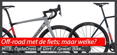 negeren Verkeersopstopping Zoeken Fiets keuze: MTB, Cyclocross of Dirt / Gravel Bike - Hendrikx 2-wielers